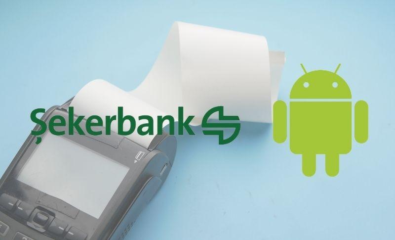 Şekerbank’tan Android POS Uygulaması