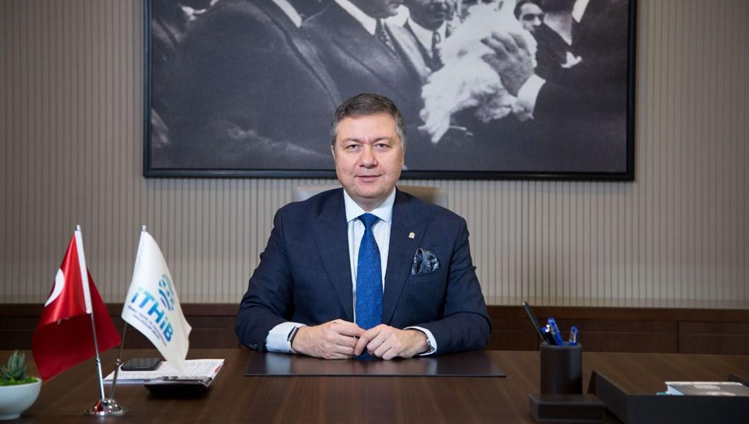 İTHİB Başkanı Ahmet Öksüz’den ‘Biz hazırız’ mesajı