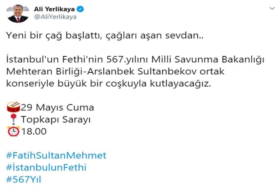 Vali Yerlikaya'dan İstanbul'un Fethi'nin 567. yılına ilişkin paylaşım | 29 Mayıs 2020