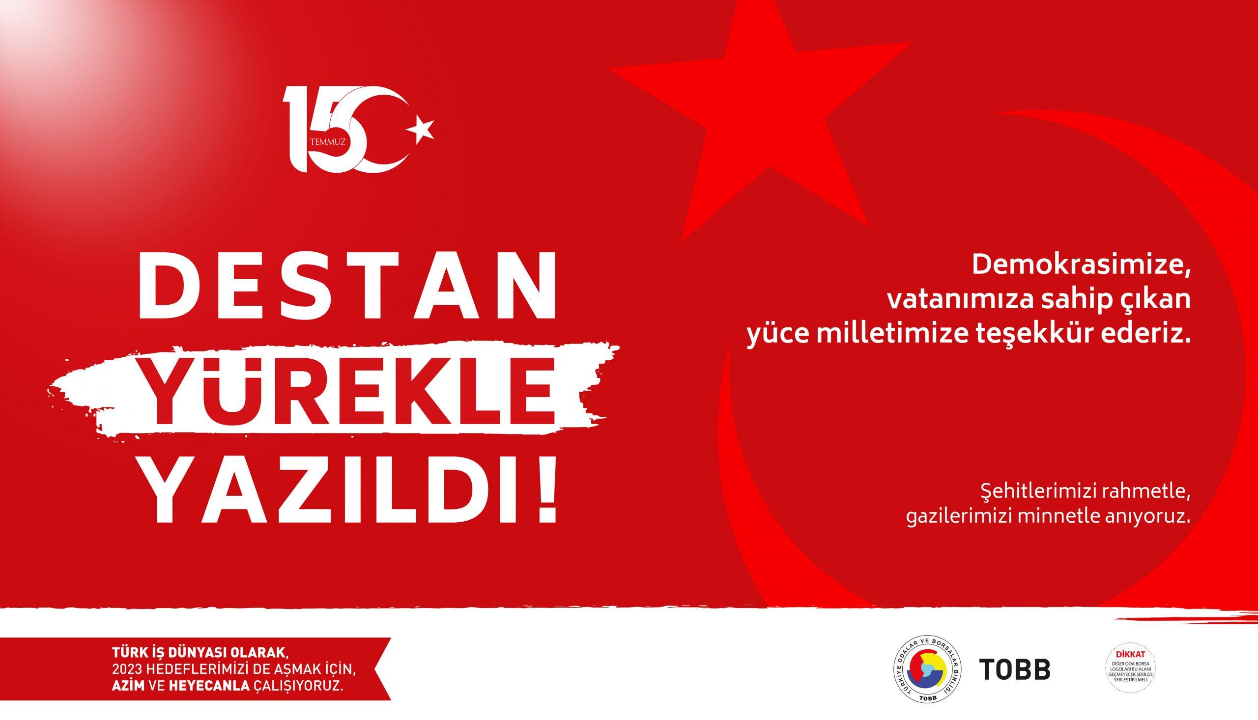 TOBB Başkanı Hisarcıklıoğlu’ndan 15 Temmuz Mesajı