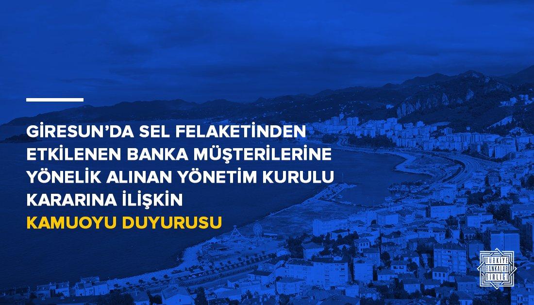TBB Giresun’da Sel Felaketinden Etkilenen Banka Müşterilerine Yönelik Alınan Yönetim Kurulu Kararı