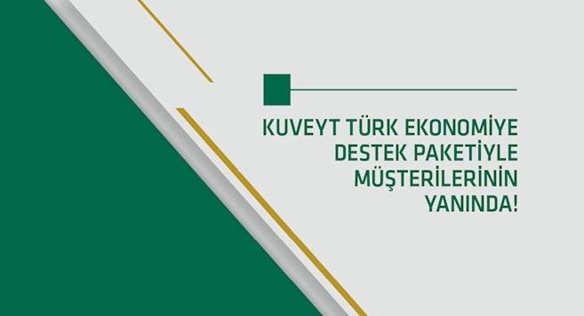 Kuveyt Türk Katılım Bankası Ekonomiye Destek Paketi