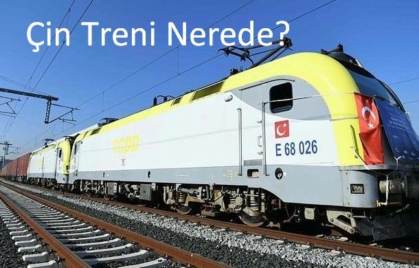 Çin Treni Nerede?