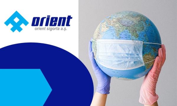 Orient Sigorta: Pandemiye Uyum Sağladık