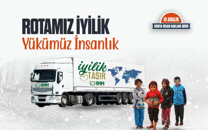 İHH "Şimdi Dayanışma Vakti" 4 Rotamız İyilik, Yükümüz İnsanlık