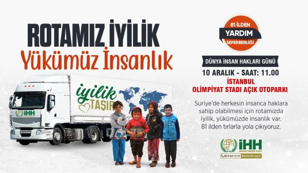 Rotamız İyilik, Yükümüz İnsanlık