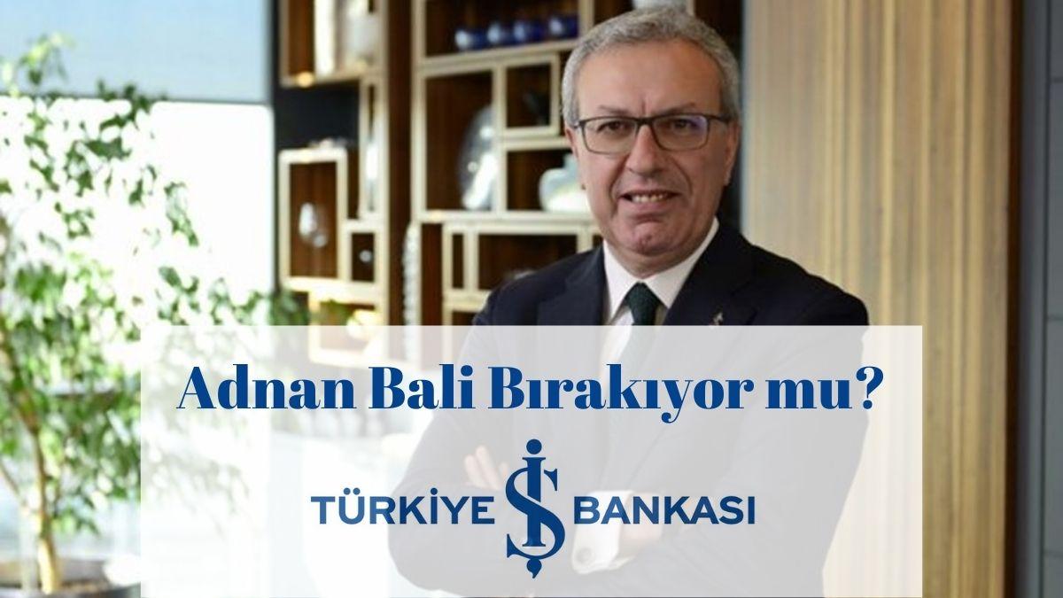 Adnan Bali Görevini Bırakıyor