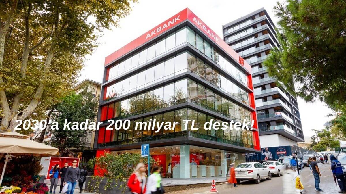 Akbank’tan 200 milyar TL destek!