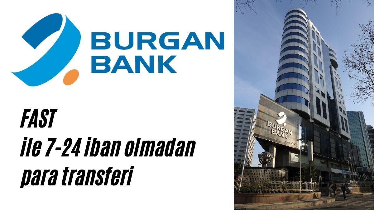 Burgan Bank FAST Dönemi Başladı
