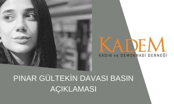 KADEM Pınar Gültekin Davası Basın Açıklaması