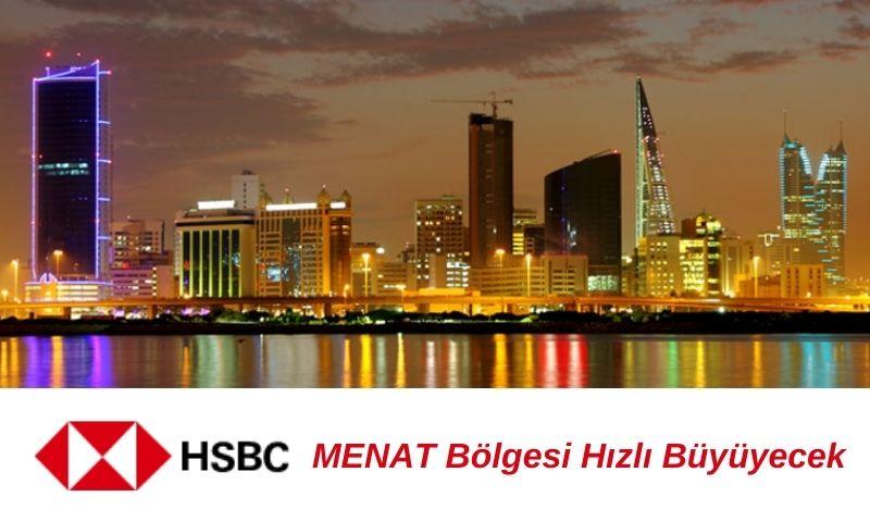MENAT Bölgesi Hızlı Büyüyecek