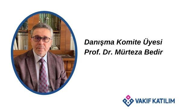 Vakıf Katılım Prof. Dr. Mürteza Bedir