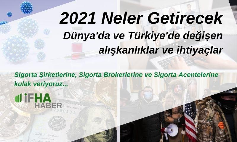 Sigorta Sektörünü 2021 yılında neler bekliyor