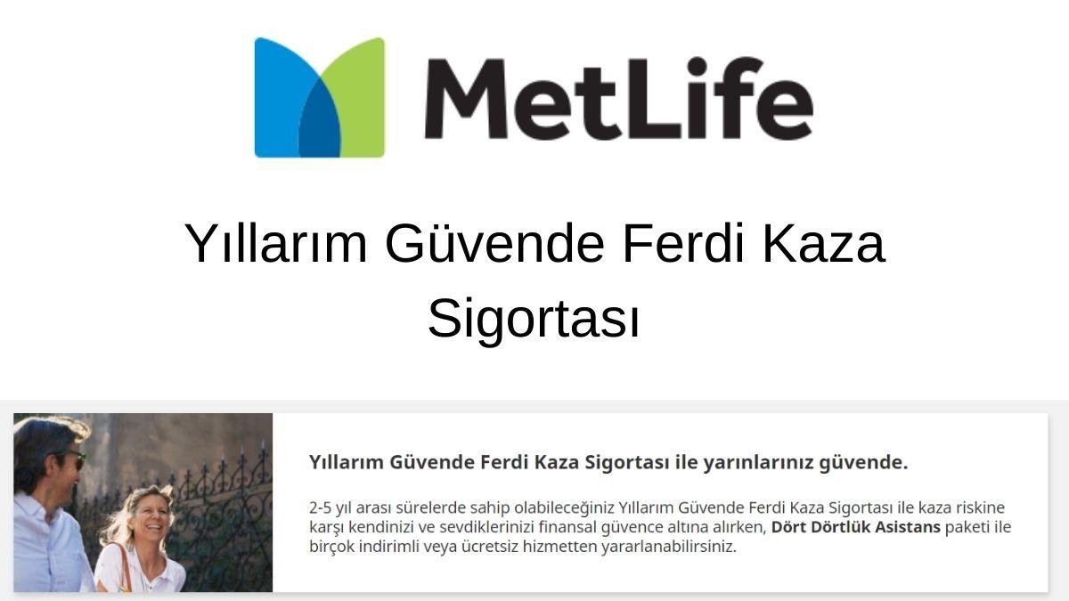 Yıllarım Güvende Ferdi Kaza Sigortası