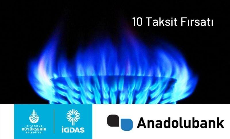 Anadolubank Doğalgaz Faturalarına Taksit Fırsatı