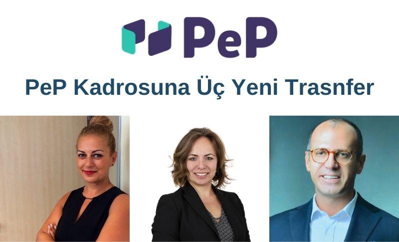 PeP Kadrosuna Üç Yeni Transfer