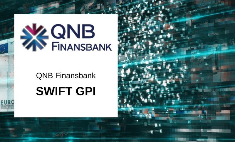 QNB Finansbank SWIFT GPI Sistemine Dahil Oldu