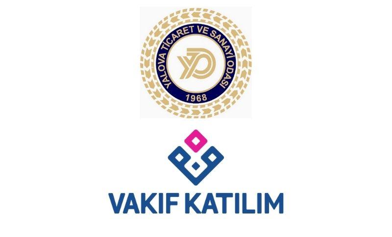 Vakıf Katılım Yalova Şubesi ile Yalova Ticaret ve Sanayi Odası
