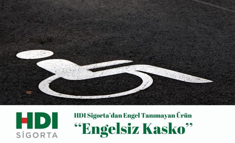 HDI Sigorta’dan Engel Tanımayan Ürün: ‘‘Engelsiz Kasko’’