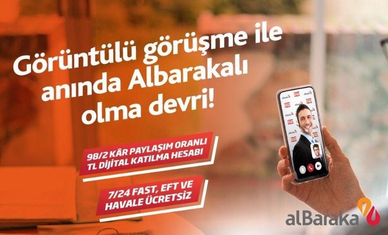 Albaraka’da Görüntülü Görüşme İle Hesap Açma Dönemi