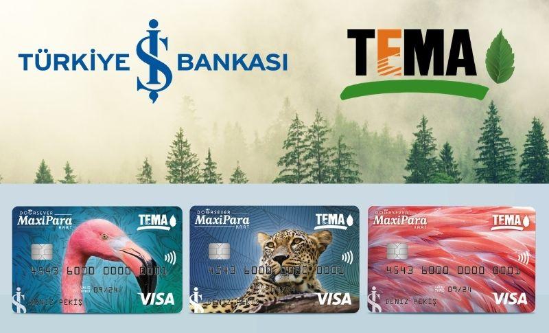 TEMA Kart ailesinin yeni üyesi Doğasever MaxiPara Kart