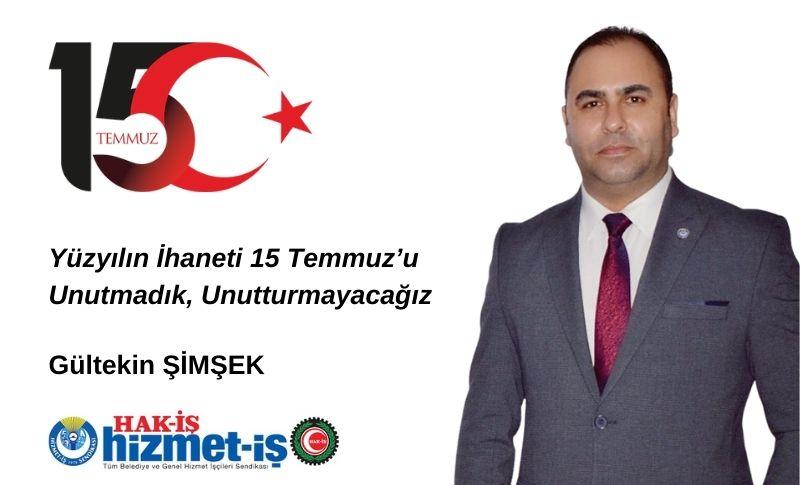 Yüzyılın İhaneti 15 Temmuz’u Unutmadık, Unutturmayacağız