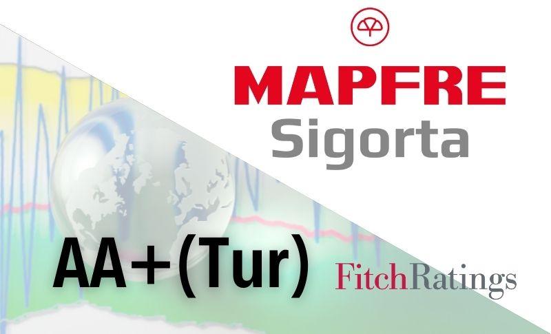 Fitch’ten MAPFRE Sigorta’ya Tam Not