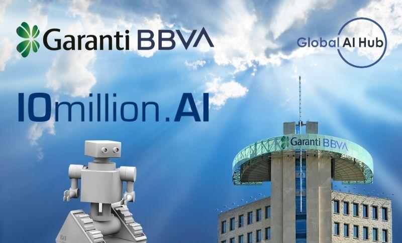 Garanti BBVA Yapay Zekâ Ekosistemine Destek - 10million