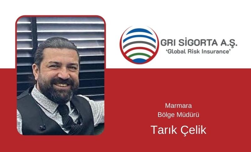 Tarık Çelik - GRI Sigorta Marmara Bölge Müdürü