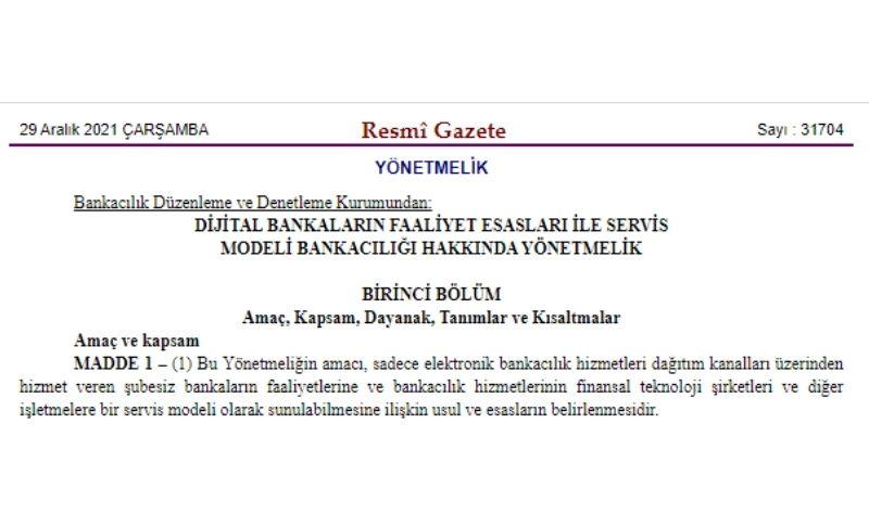 Resmi Gazete’de yayımlanan “Dijital Bankaların Faaliyet Esasları ile Servis Modeli Bankacılığı Hakkında Yönetmelik” 