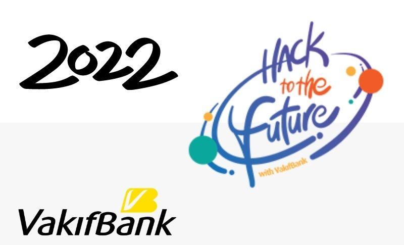 Vakıfbank Hack To The Future Yeniden Başlıyor