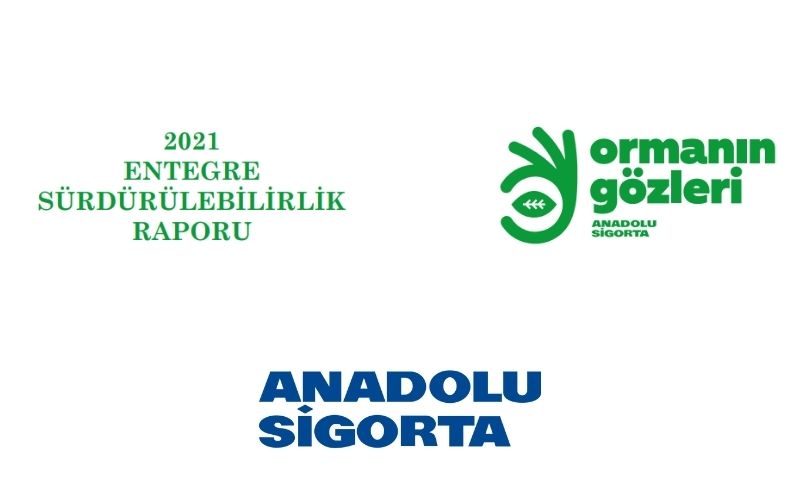 Anadolu Sigorta, İlk Entegre Sürdürülebilirlik Raporunu Yayımladı