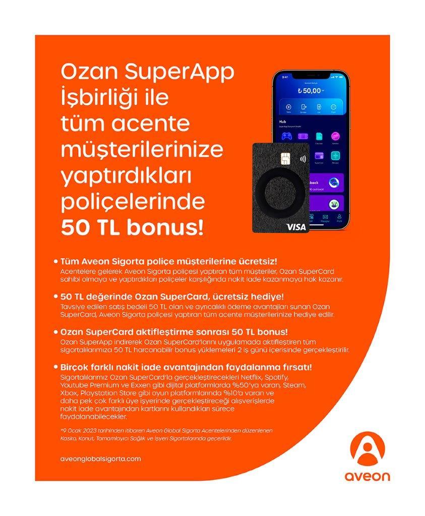 Aveon Global Sigorta Müşterilerine Ozan Supercard'dan 50 TL Bonus | 7 Ocak 2023