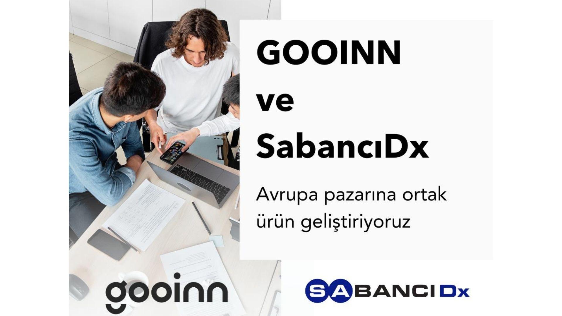 GOOINN ve SabancıDx Avrupa Pazarına Ortak Dijital Ürünler Geliştirecek