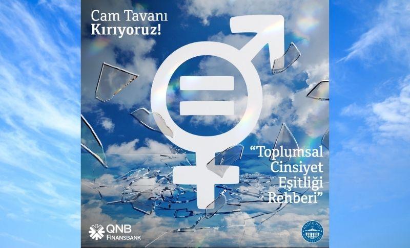 QNB Finansbank Toplumsal Cinsiyet Eşitliği Rehberini Yayımladı