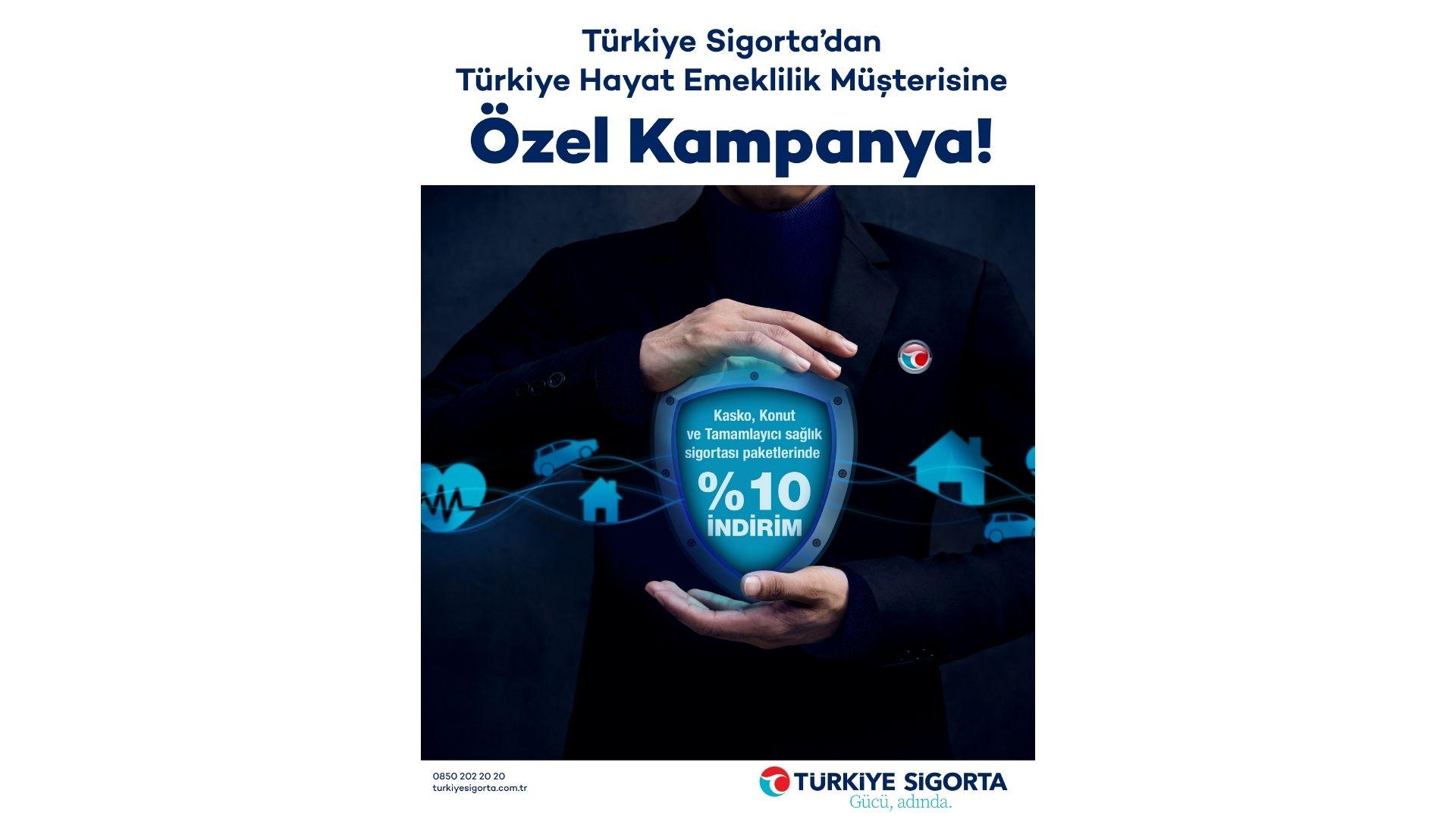 Türkiye Sigorta’dan Türkiye Hayat Emeklilik Müşterilerine Özel Kampanya