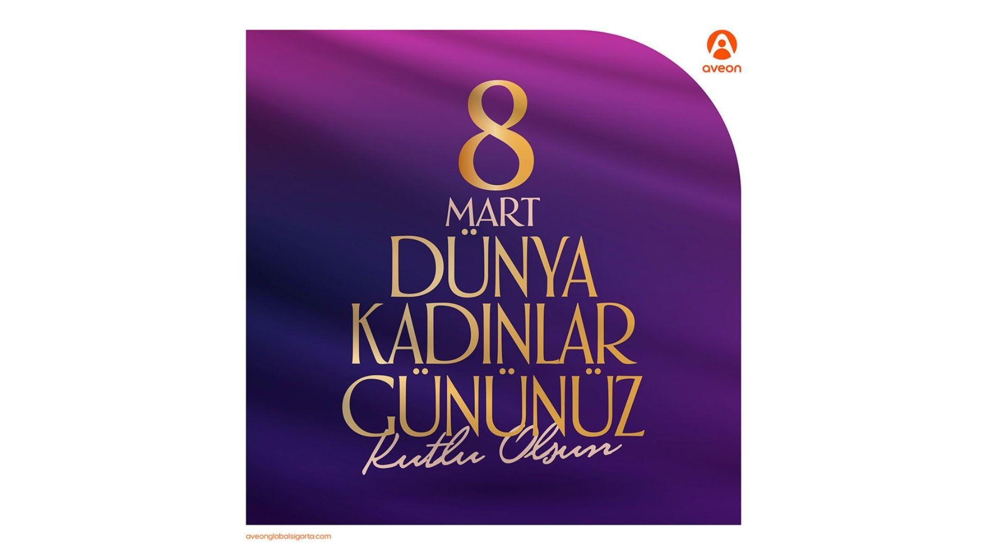Aveon Global Kadınlarından 8 Mart Vurgusu