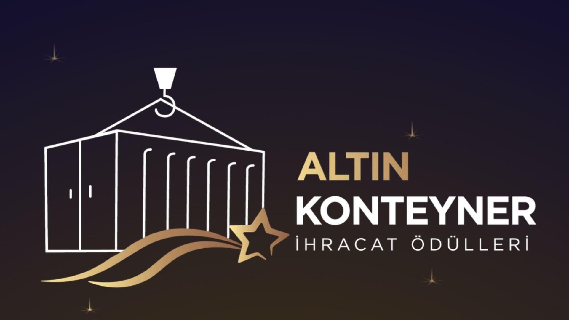 İhracat Yapan Gençlere Altın Konteyner Ödülü Verilecek  