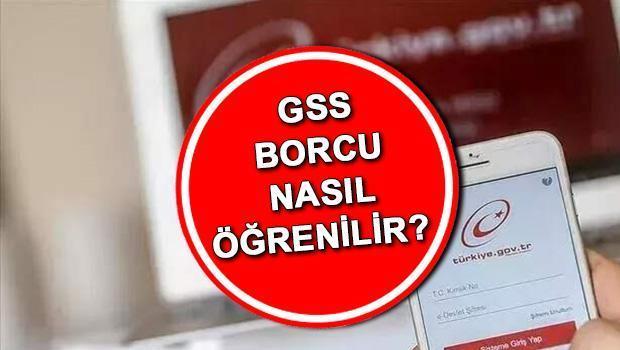 GSS Borcu Sorgulama İşlemi ve Genel Bilgiler