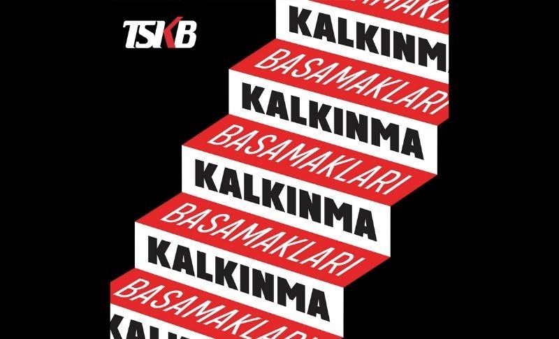 TSKB: Kalkınma Basamakları Podcast Serisi Başlıyor