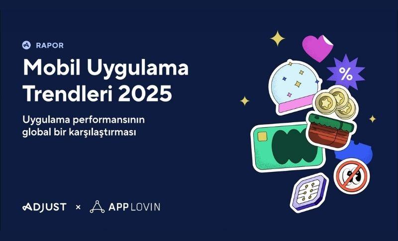 2025 Mobil Uygulama Trendleri Yayınlandı