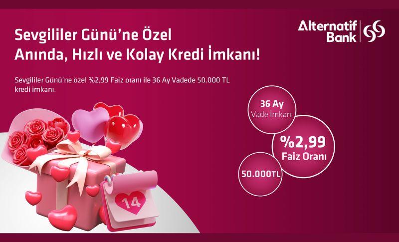 Alternatif Bank’tan Sevgililer Günü’ne Özel Kredi Kampanyası