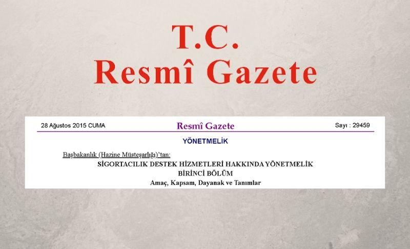 Sigortacılık Destek Hizmetleri Yönetmeliği