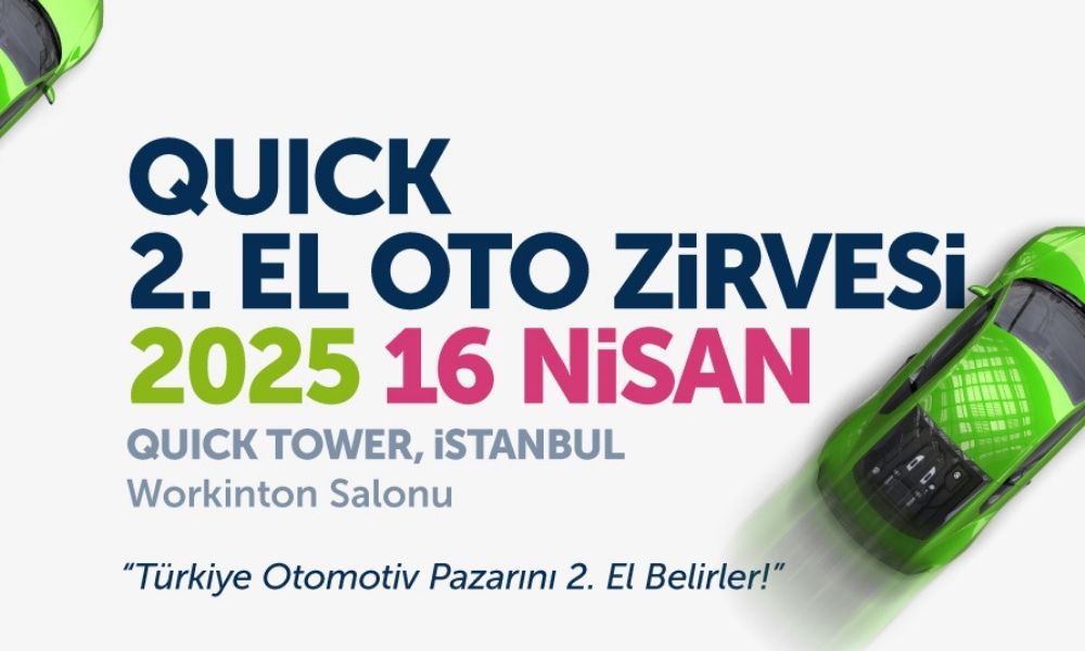 Quick 2. El Oto Zirvesine Davetlisiniz