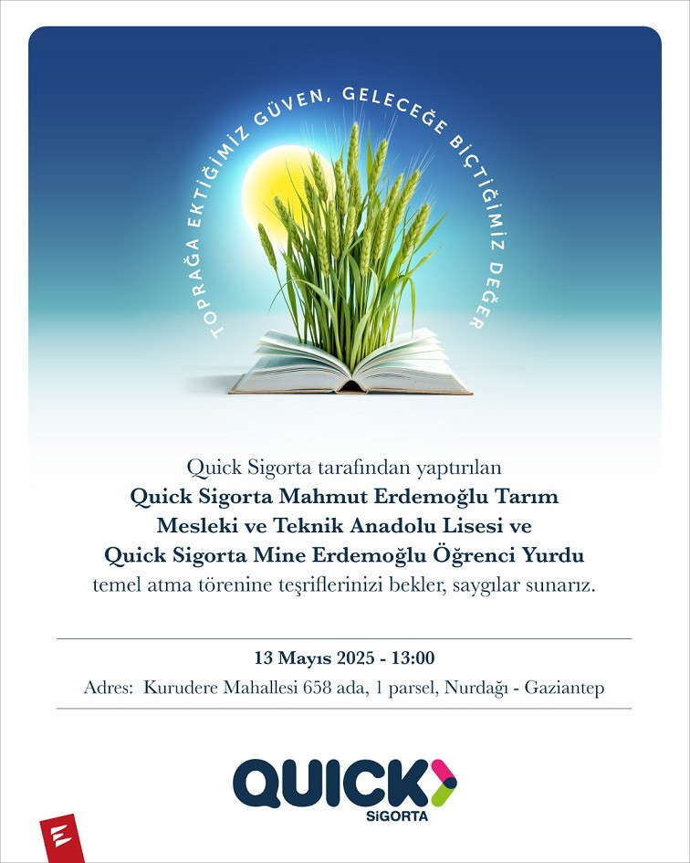 Quick Sigorta’dan Nurdağı’na Tarım Lisesi Yatırımı | 8 Mayıs 2025