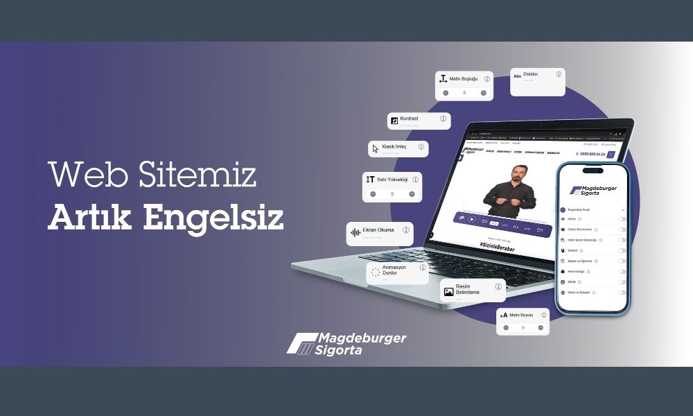 Magdeburger Sigorta’dan Engelli Dostu Web Sitesi