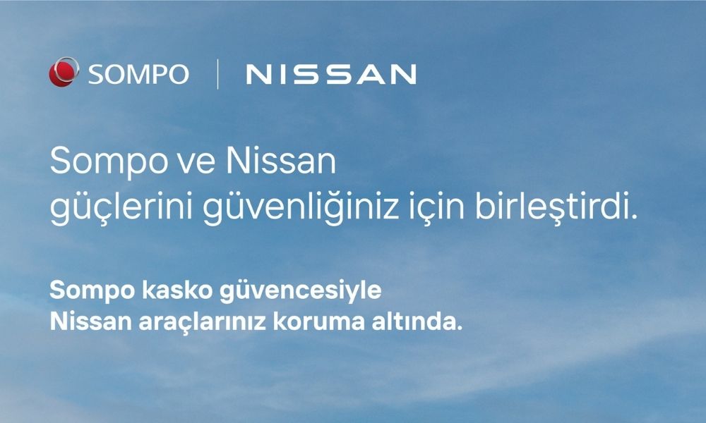 Nissan Sahiplerine Sompo’dan Ayrıcalıklı Kasko Avantajı