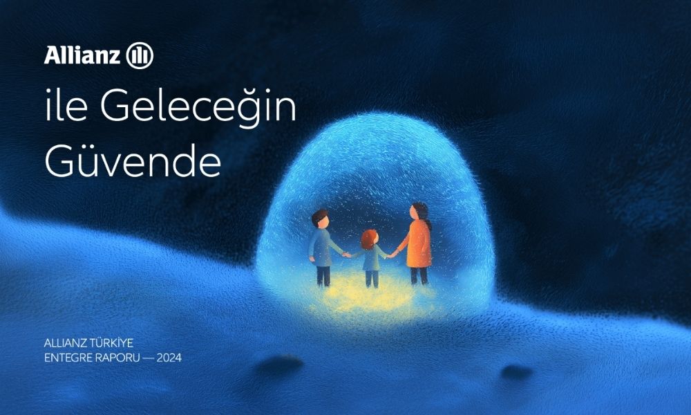 Allianz Türkiye 2024 Entegre Raporunu Yayımladı