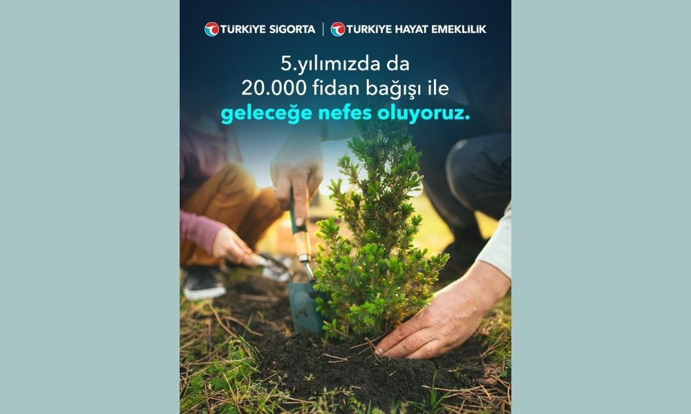 Türkiye Sigorta’dan Bursa ve İzmir’e Fidan Bağışı