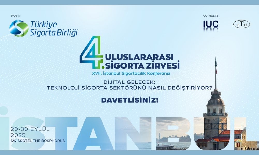 4. Uluslararası Sigorta Zirvesi İstanbul’da